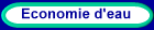 Economie d'eau